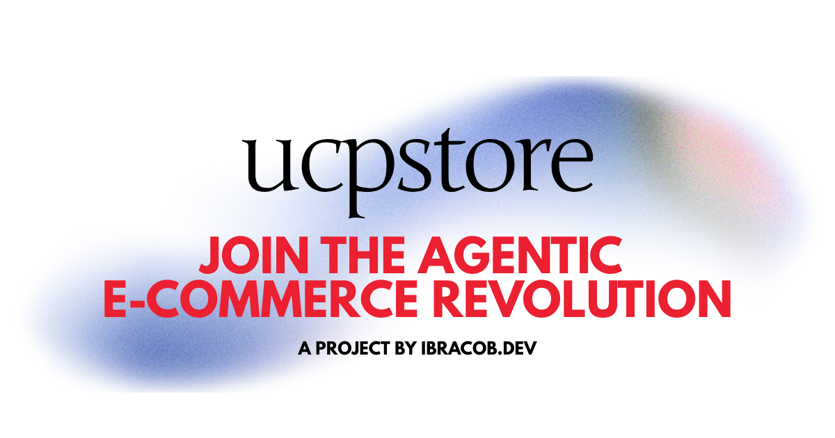 UCPStore - Universal Commerce Protocol Integration | AI E-Commerce Platform